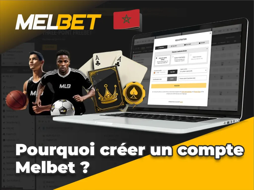 Pourquoi créer un compte Melbet ? Principaux avantages